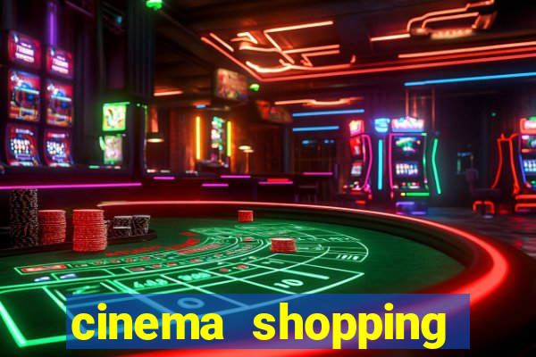 cinema shopping conquista sul