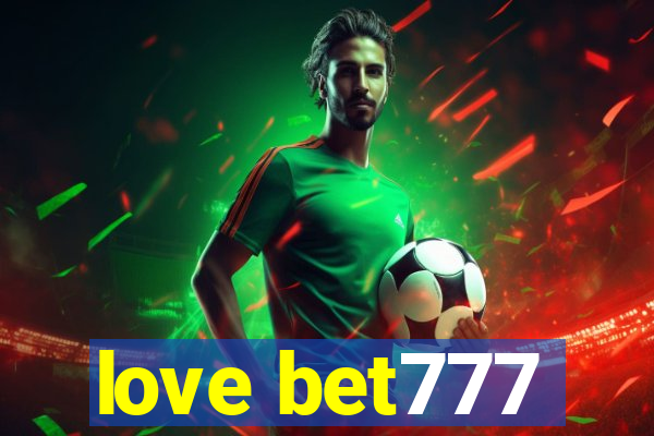 love bet777