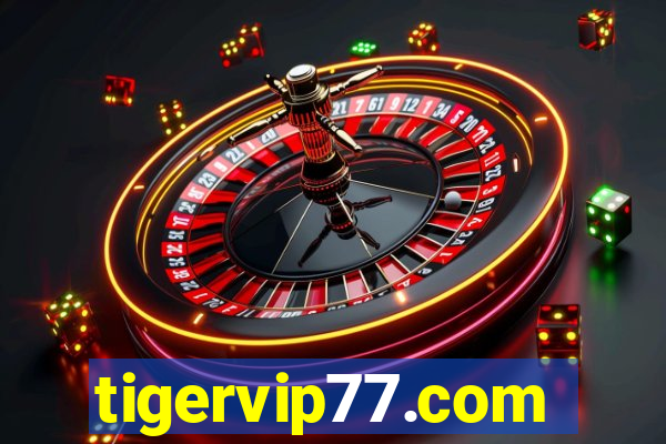 tigervip77.com