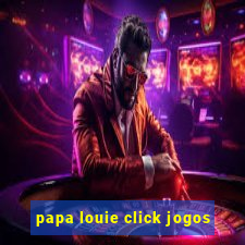 papa louie click jogos