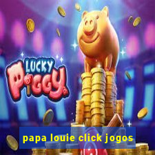 papa louie click jogos