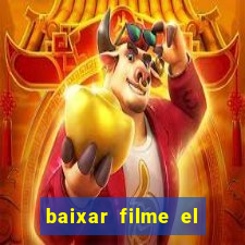 baixar filme el dorado (1966 dublado)