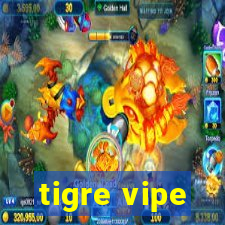 tigre vipe