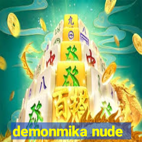 demonmika nude