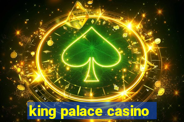 king palace casino