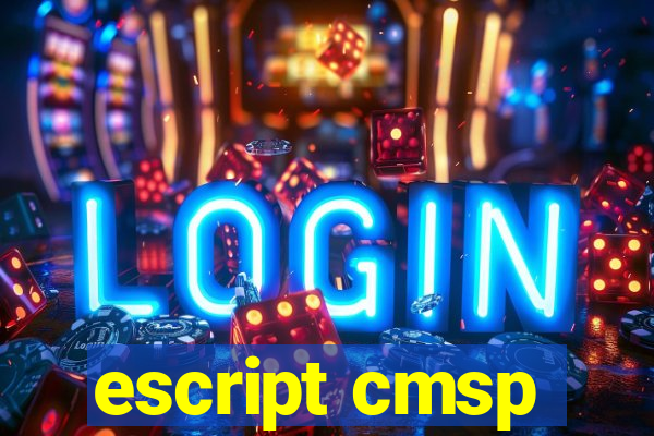 escript cmsp