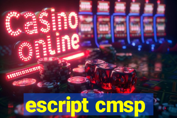 escript cmsp