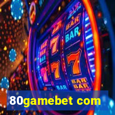 80gamebet com