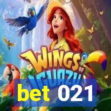 bet 021