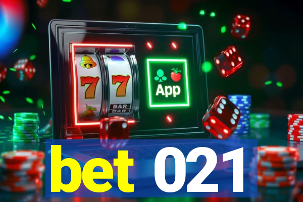 bet 021