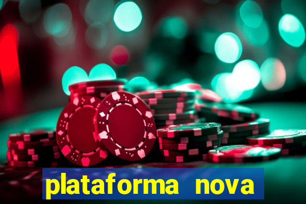 plataforma nova lançada hoje