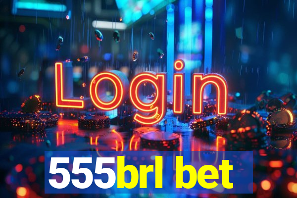 555brl bet