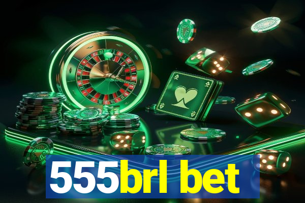 555brl bet