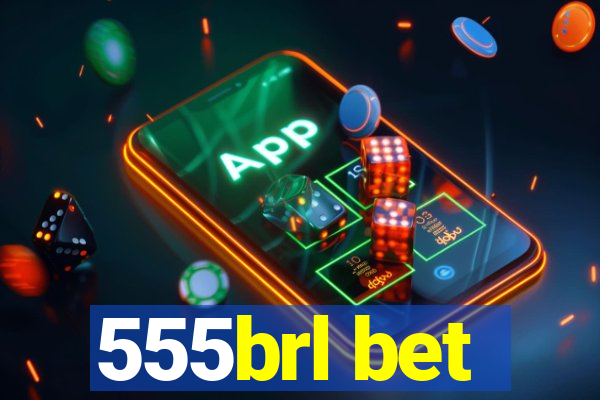 555brl bet