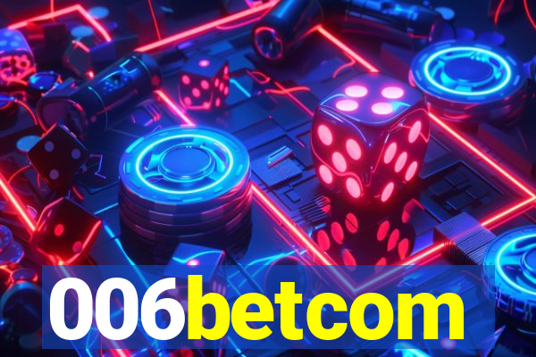 006betcom