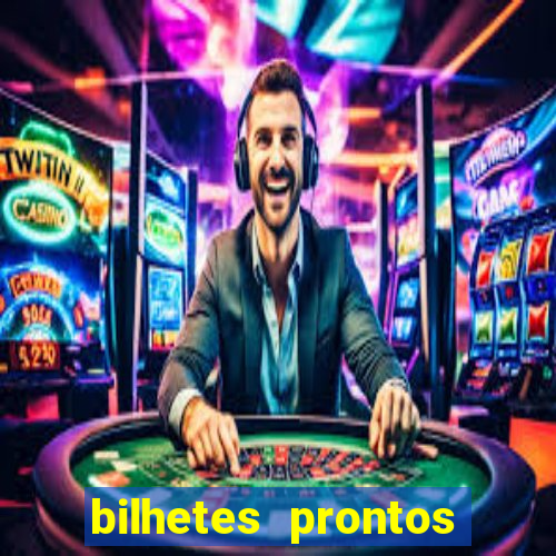 bilhetes prontos apostas esportivas