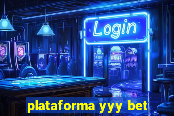 plataforma yyy bet