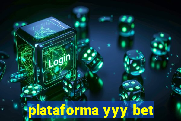 plataforma yyy bet