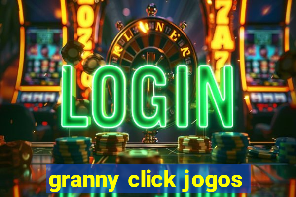 granny click jogos