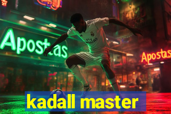 kadall master