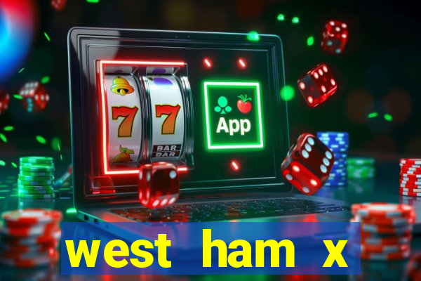 west ham x wolverhampton palpites