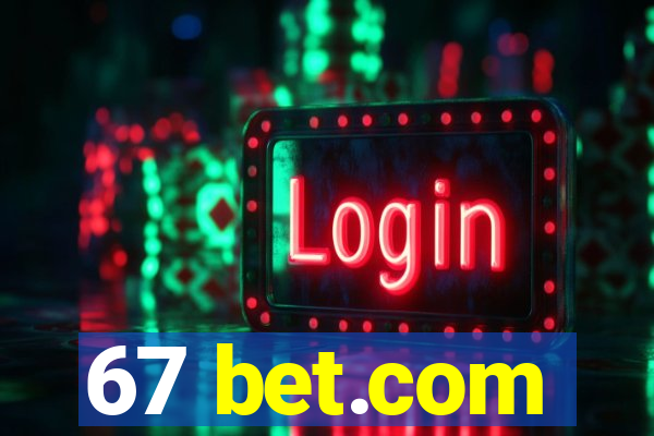 67 bet.com