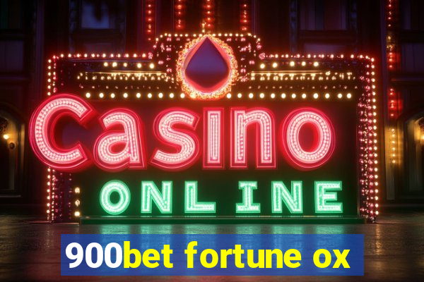 900bet fortune ox