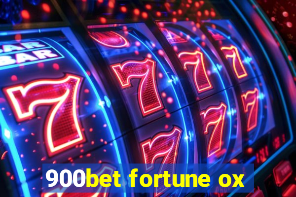 900bet fortune ox