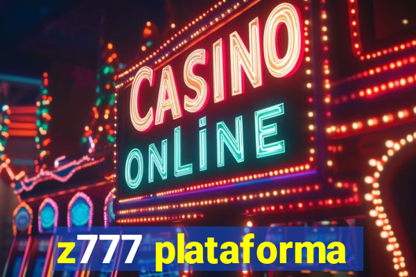 z777 plataforma