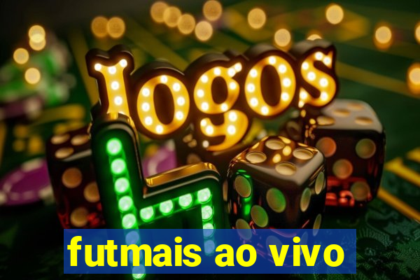 futmais ao vivo