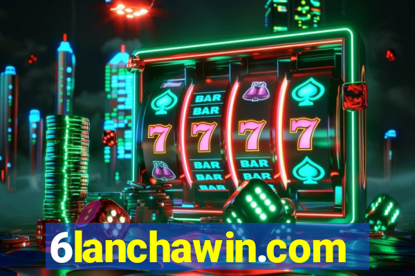 6lanchawin.com