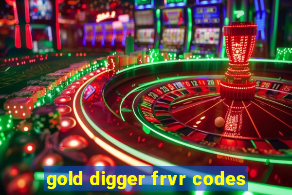 gold digger frvr codes