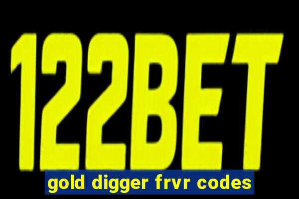 gold digger frvr codes