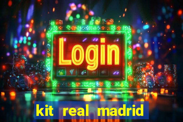 kit real madrid dls 19