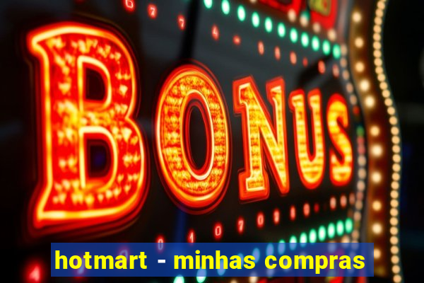 hotmart - minhas compras