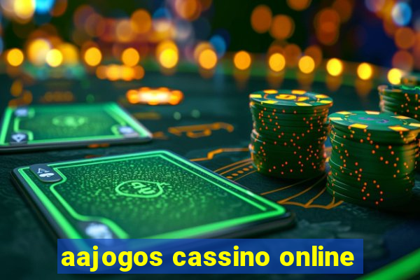 aajogos cassino online