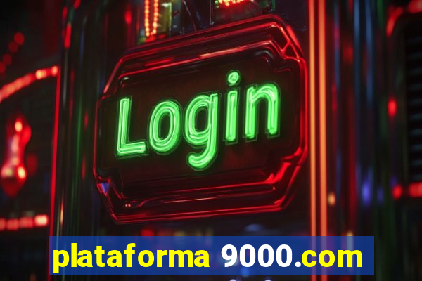 plataforma 9000.com