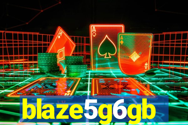 blaze5g6gb