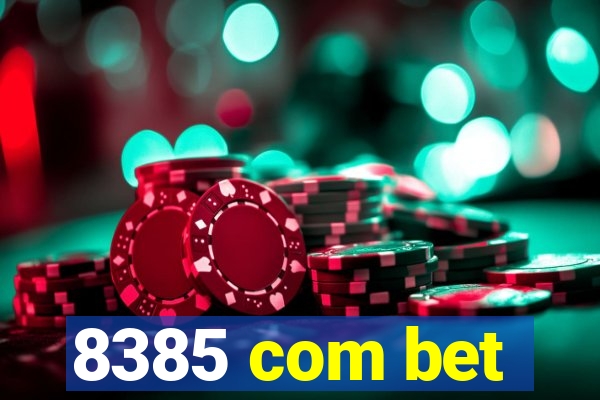 8385 com bet