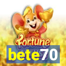 bete70