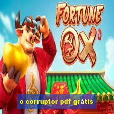 o corruptor pdf grátis