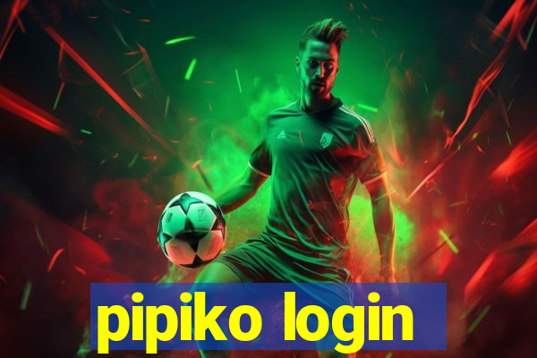 pipiko login