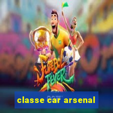 classe car arsenal