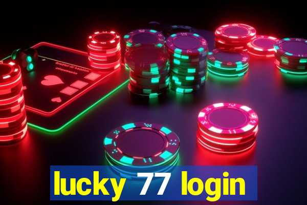 lucky 77 login