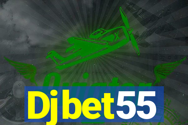 Djbet55