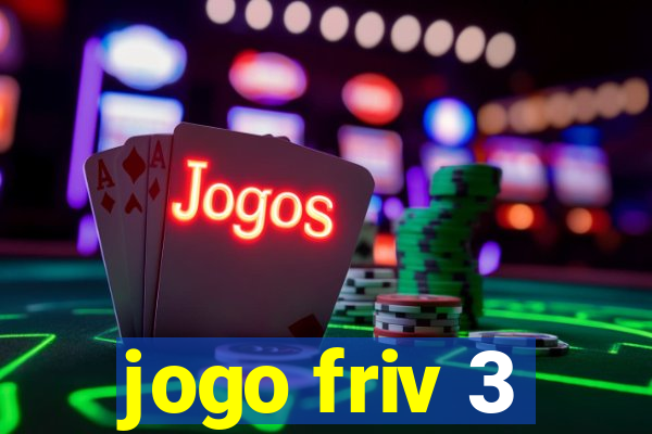 jogo friv 3