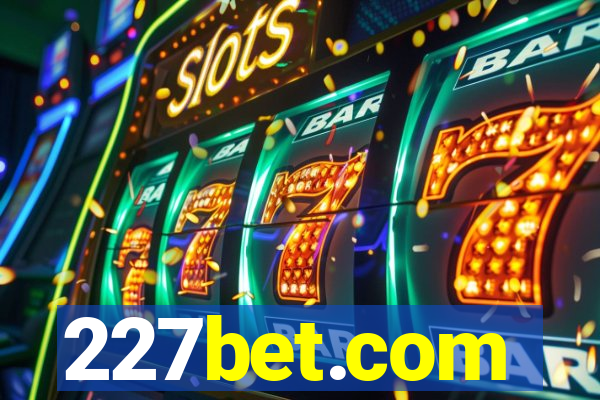 227bet.com