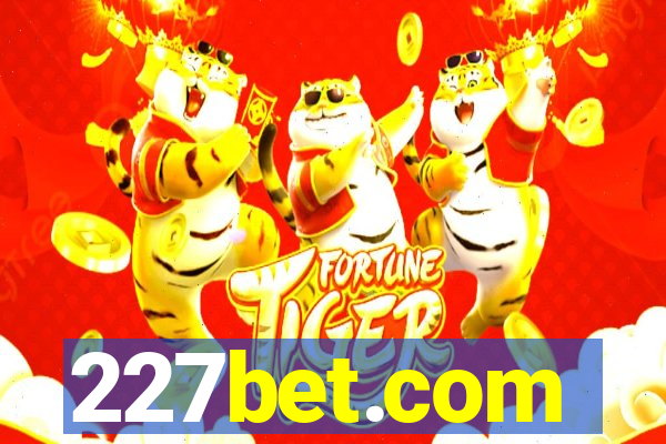 227bet.com