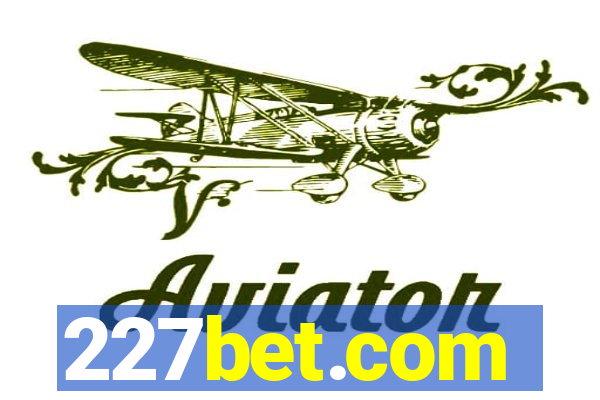 227bet.com