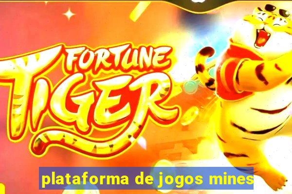 plataforma de jogos mines